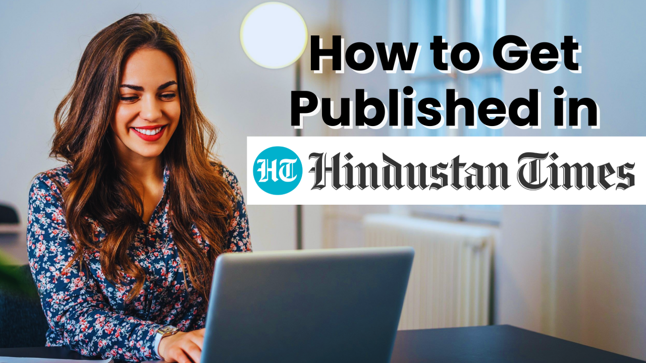 How to Get Published in Hindustan Times - Nitin Jain